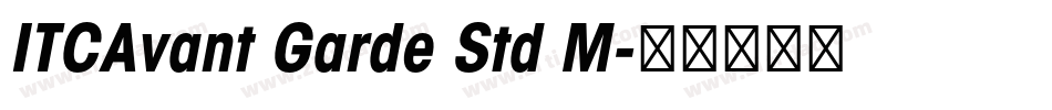 ITCAvant Garde Std M字体转换